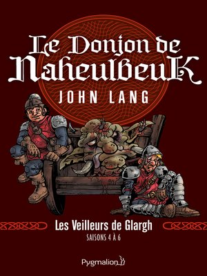 cover image of Le Donjon de Naheulbeuk (Saisons 4 à 6)--Les Veilleurs de Glargh